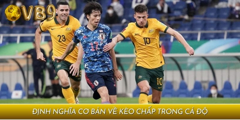 Định nghĩa cơ bản về kèo chấp trong cá độ