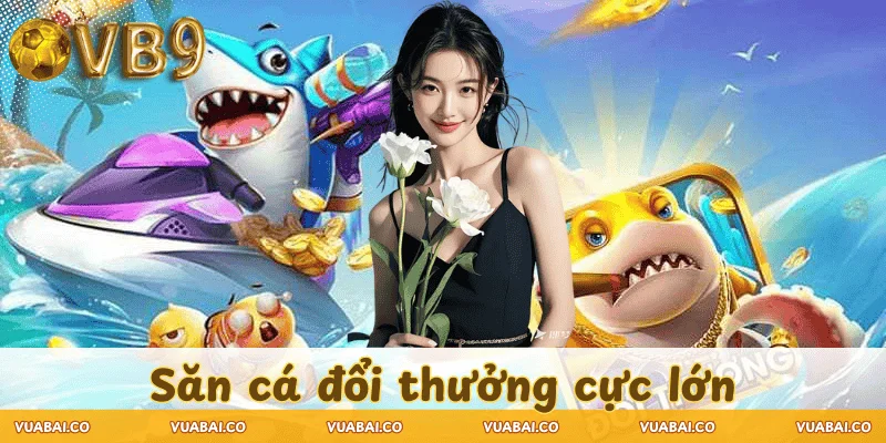 ban-ca-Natra-VB9-san-thuong-lon