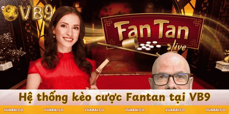 cac-keo-cuoc-fantan-VB9