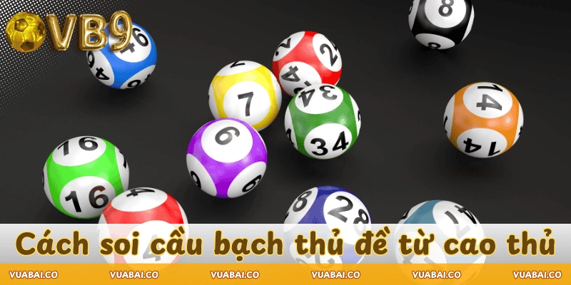 cach-soi-cau-bach-thu-de-la-gi