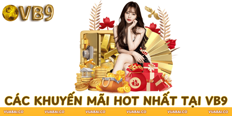 khuyen-mai-chuong-trinh-VIP-hot-VB9